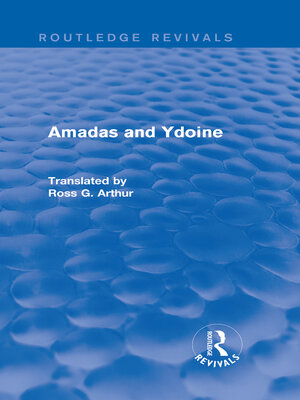 cover image of Amadas and Ydoine (Routledge Revivals)